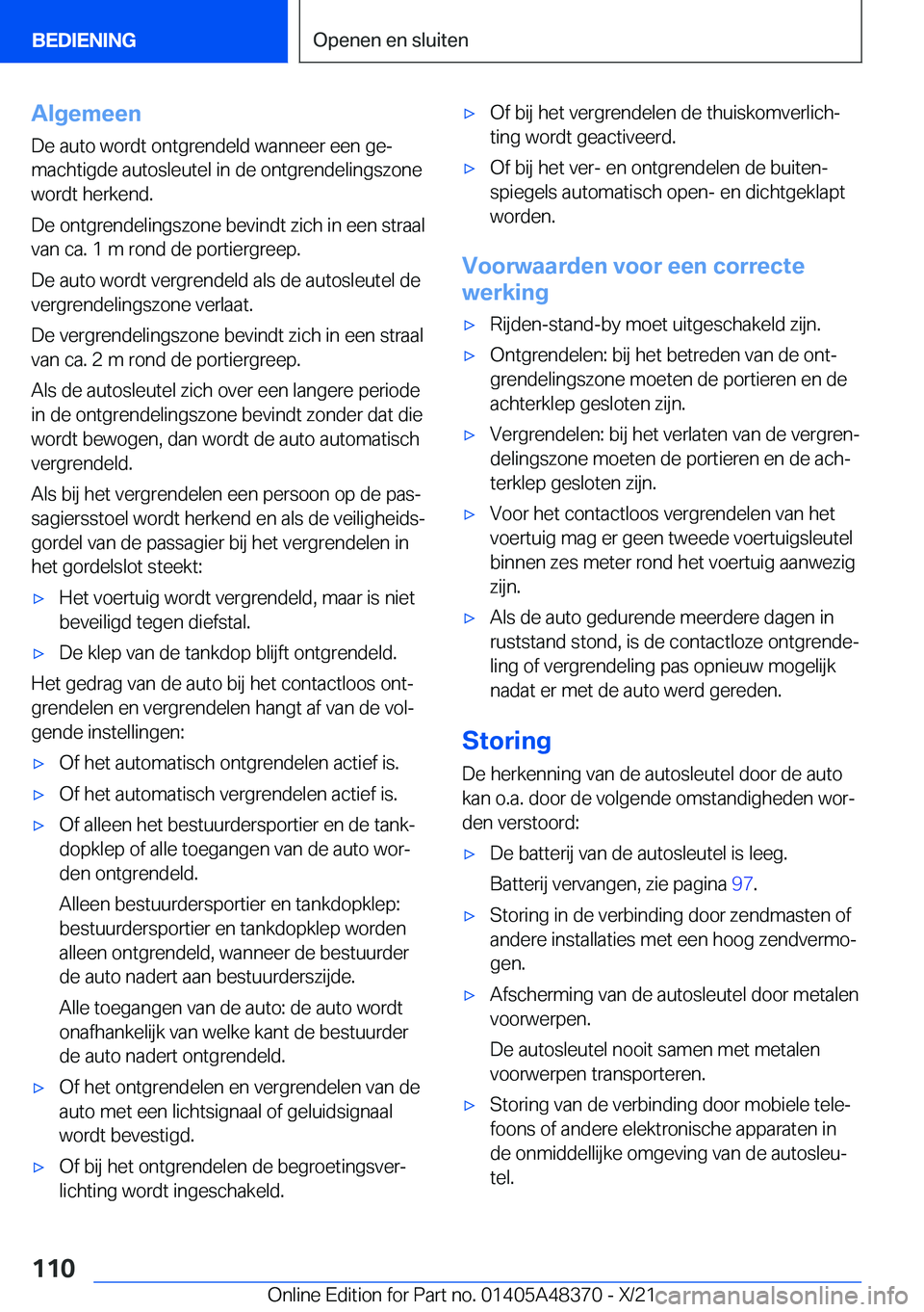 BMW X4 2022  Instructieboekjes (in Dutch) �A�l�g�e�m�e�e�n
�D�e��a�u�t�o��w�o�r�d�t��o�n�t�g�r�e�n�d�e�l�d��w�a�n�n�e�e�r��e�e�n��g�ej �m�a�c�h�t�i�g�d�e��a�u�t�o�s�l�e�u�t�e�l��i�n��d�e��o�n�t�g�r�e�n�d�e�l�i�n�g�s�z�o�n�e
�w�o�r�