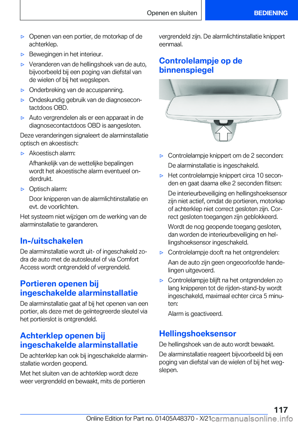 BMW X4 2022  Instructieboekjes (in Dutch) 'x�O�p�e�n�e�n��v�a�n��e�e�n��p�o�r�t�i�e�r�,��d�e��m�o�t�o�r�k�a�p��o�f��d�e
�a�c�h�t�e�r�k�l�e�p�.'x�B�e�w�e�g�i�n�g�e�n��i�n��h�e�t��i�n�t�e�r�i�e�u�r�.'x�V�e�r�a�n�d�e�r�e�n�