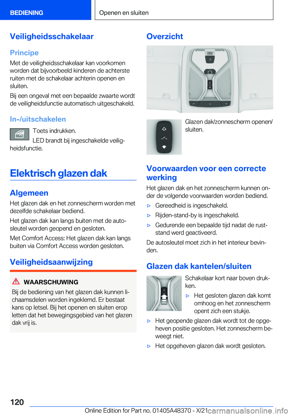 BMW X4 2022  Instructieboekjes (in Dutch) �V�e�i�l�i�g�h�e�i�d�s�s�c�h�a�k�e�l�a�a�r
�P�r�i�n�c�i�p�e �M�e�t��d�e��v�e�i�l�i�g�h�e�i�d�s�s�c�h�a�k�e�l�a�a�r��k�a�n��v�o�o�r�k�o�m�e�n
�w�o�r�d�e�n��d�a�t��b�i�j�v�o�o�r�b�e�e�l�d��k�i�n�