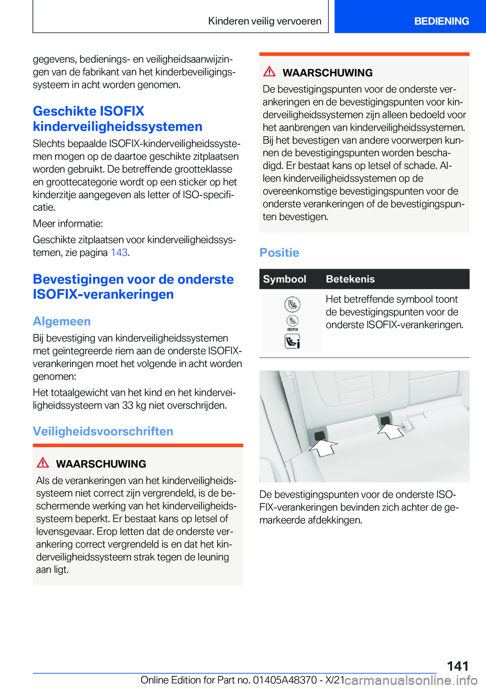 BMW X4 2022  Instructieboekjes (in Dutch) �g�e�g�e�v�e�n�s�,��b�e�d�i�e�n�i�n�g�s�-��e�n��v�e�i�l�i�g�h�e�i�d�s�a�a�n�w�i�j�z�i�nj�g�e�n��v�a�n��d�e��f�a�b�r�i�k�a�n�t��v�a�n��h�e�t��k�i�n�d�e�r�b�e�v�e�i�l�i�g�i�n�g�sj�s�y�s�t�e�e