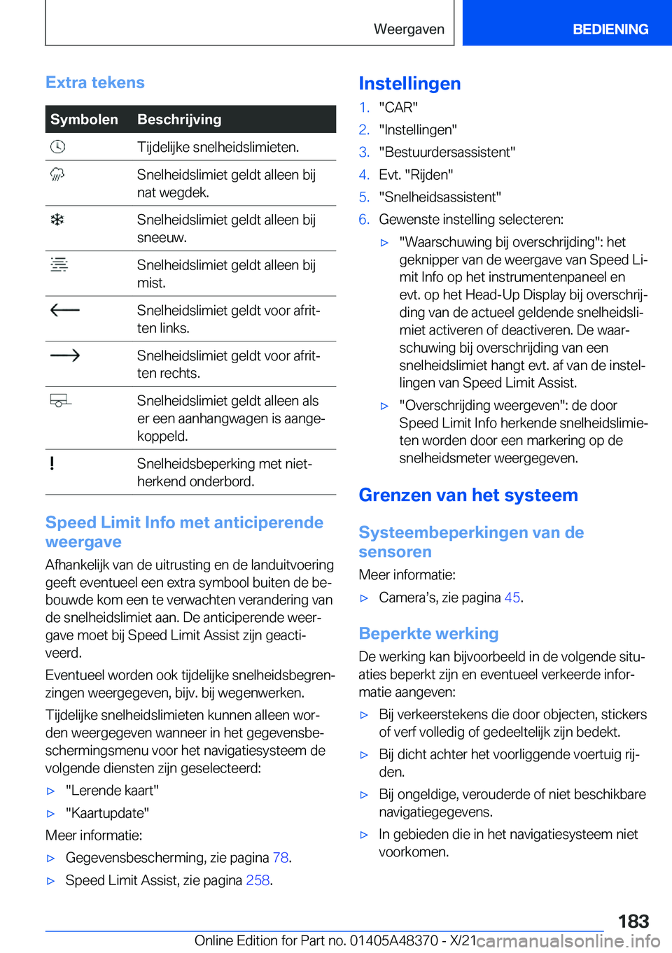 BMW X4 2022  Instructieboekjes (in Dutch) �E�x�t�r�a��t�e�k�e�n�s�S�y�m�b�o�l�e�n�B�e�s�c�h�r�i�j�v�i�n�g��T�i�j�d�e�l�i�j�k�e��s�n�e�l�h�e�i�d�s�l�i�m�i�e�t�e�n�.��S�n�e�l�h�e�i�d�s�l�i�m�i�e�t��g�e�l�d�t��a�l�l�e�e�n��b�i�j
�n�a�t��