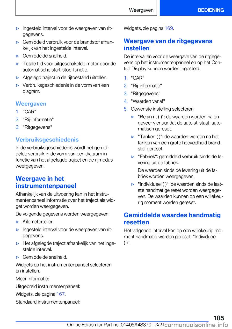 BMW X4 2022  Instructieboekjes (in Dutch) 'x�I�n�g�e�s�t�e�l�d��i�n�t�e�r�v�a�l��v�o�o�r��d�e��w�e�e�r�g�a�v�e�n��v�a�n��r�i�tj
�g�e�g�e�v�e�n�s�.'x�G�e�m�i�d�d�e�l�d��v�e�r�b�r�u�i�k��v�o�o�r��d�e��b�r�a�n�d�s�t�o�f��a�f�