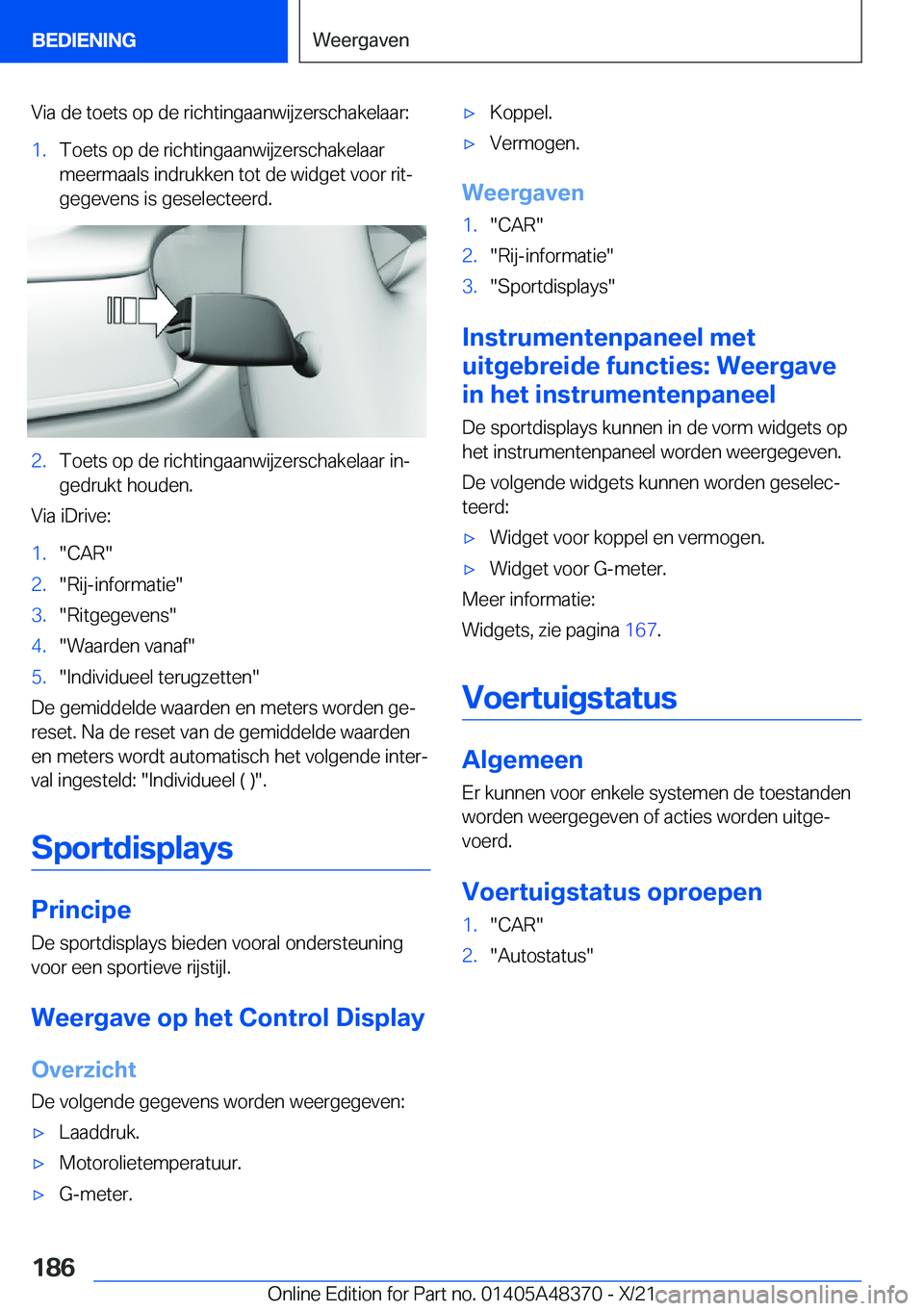 BMW X4 2022  Instructieboekjes (in Dutch) �V�i�a��d�e��t�o�e�t�s��o�p��d�e��r�i�c�h�t�i�n�g�a�a�n�w�i�j�z�e�r�s�c�h�a�k�e�l�a�a�r�:�1�.�T�o�e�t�s��o�p��d�e��r�i�c�h�t�i�n�g�a�a�n�w�i�j�z�e�r�s�c�h�a�k�e�l�a�a�r
�m�e�e�r�m�a�a�l�s��i�