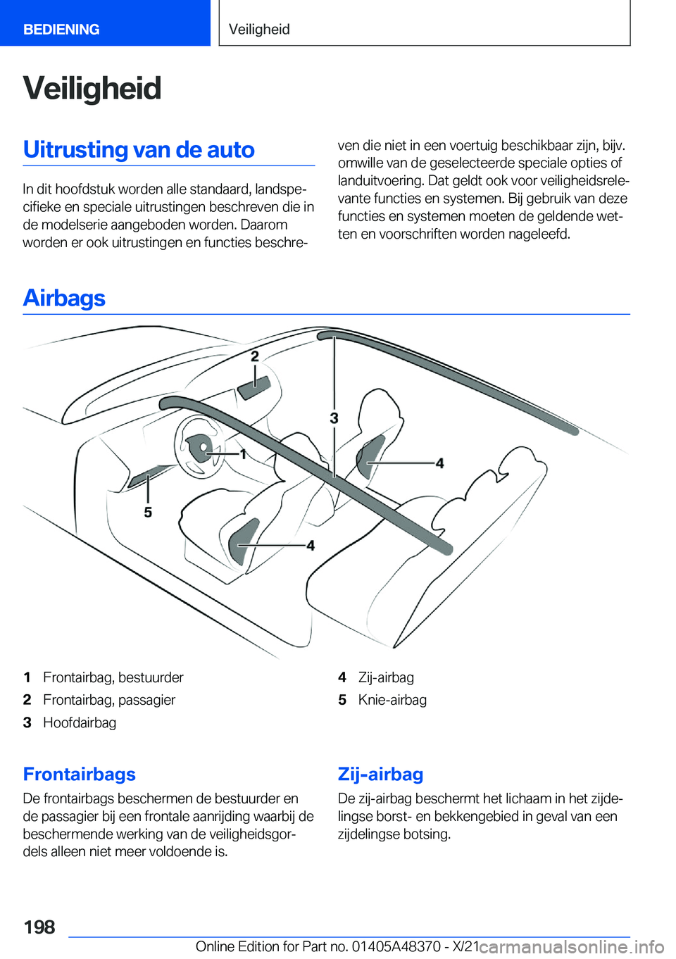BMW X4 2022  Instructieboekjes (in Dutch) �V�e�i�l�i�g�h�e�i�d�U�i�t�r�u�s�t�i�n�g��v�a�n��d�e��a�u�t�o
�I�n��d�i�t��h�o�o�f�d�s�t�u�k��w�o�r�d�e�n��a�l�l�e��s�t�a�n�d�a�a�r�d�,��l�a�n�d�s�p�ej�c�i�f�i�e�k�e��e�n��s�p�e�c�i�a�l�e�
