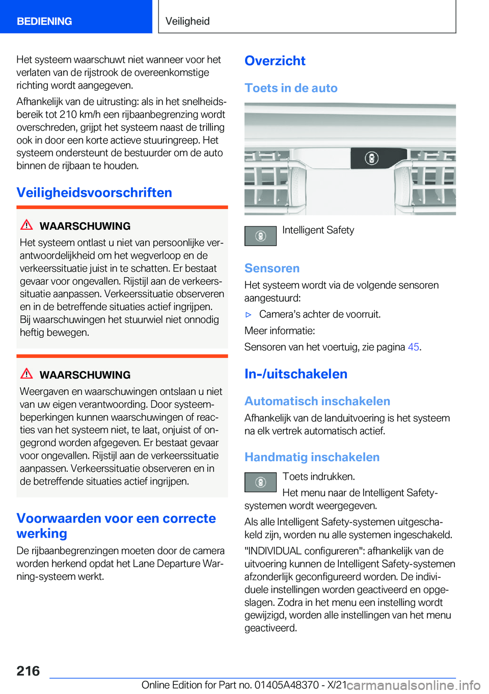 BMW X4 2022  Instructieboekjes (in Dutch) �H�e�t��s�y�s�t�e�e�m��w�a�a�r�s�c�h�u�w�t��n�i�e�t��w�a�n�n�e�e�r��v�o�o�r��h�e�t�v�e�r�l�a�t�e�n��v�a�n��d�e��r�i�j�s�t�r�o�o�k��d�e��o�v�e�r�e�e�n�k�o�m�s�t�i�g�e�r�i�c�h�t�i�n�g��w�o�r