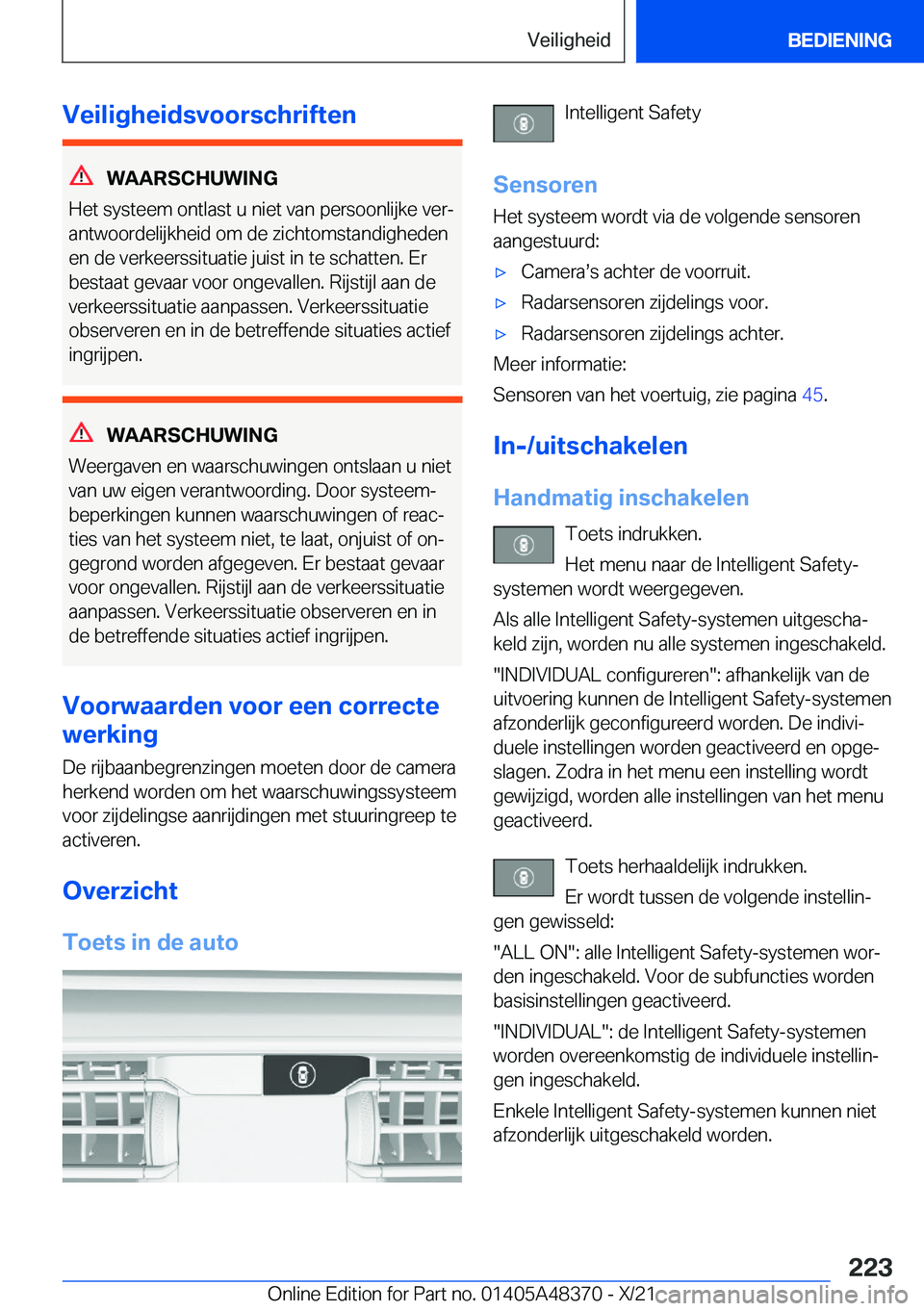 BMW X4 2022  Instructieboekjes (in Dutch) �V�e�i�l�i�g�h�e�i�d�s�v�o�o�r�s�c�h�r�i�f�t�e�n
�W�A�A�R�S�C�H�U�W�I�N�G
�H�e�t��s�y�s�t�e�e�m��o�n�t�l�a�s�t��u��n�i�e�t��v�a�n��p�e�r�s�o�o�n�l�i�j�k�e��v�e�rj
�a�n�t�w�o�o�r�d�e�l�i�j�k�h�
