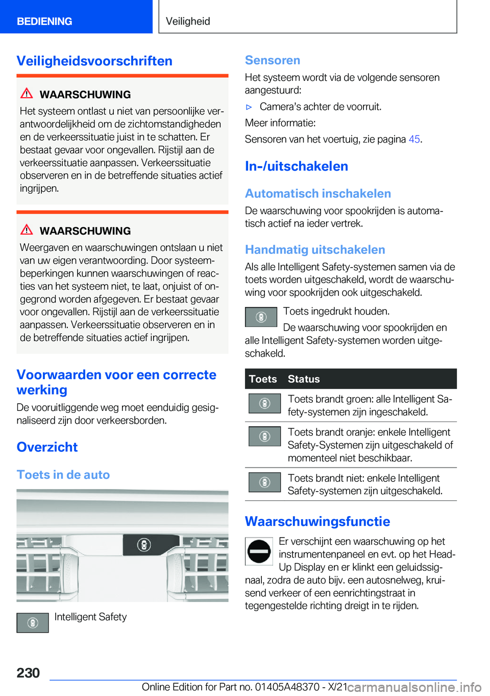 BMW X4 2022  Instructieboekjes (in Dutch) �V�e�i�l�i�g�h�e�i�d�s�v�o�o�r�s�c�h�r�i�f�t�e�n
�W�A�A�R�S�C�H�U�W�I�N�G
�H�e�t��s�y�s�t�e�e�m��o�n�t�l�a�s�t��u��n�i�e�t��v�a�n��p�e�r�s�o�o�n�l�i�j�k�e��v�e�rj
�a�n�t�w�o�o�r�d�e�l�i�j�k�h�