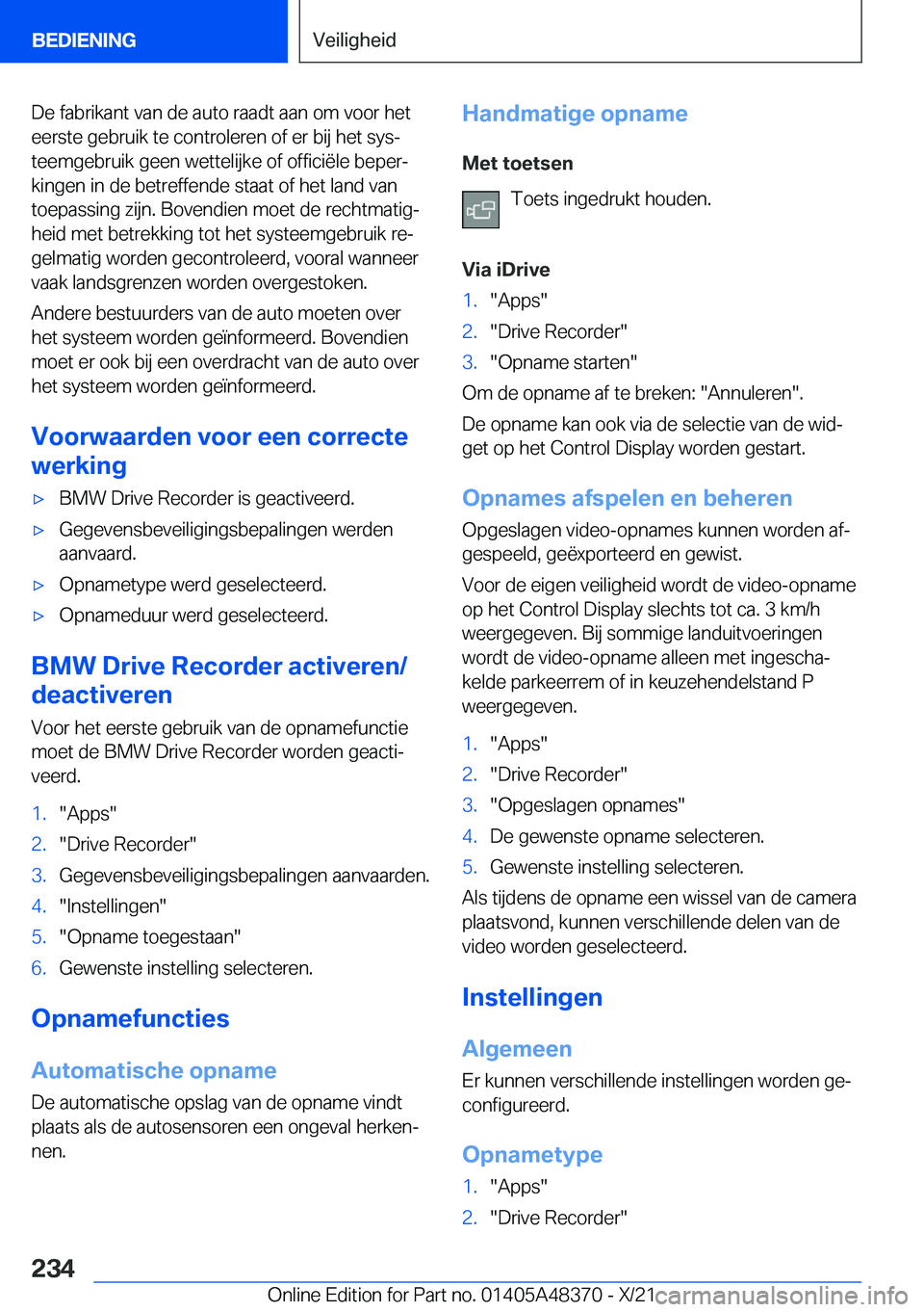 BMW X4 2022  Instructieboekjes (in Dutch) �D�e��f�a�b�r�i�k�a�n�t��v�a�n��d�e��a�u�t�o��r�a�a�d�t��a�a�n��o�m��v�o�o�r��h�e�t�e�e�r�s�t�e��g�e�b�r�u�i�k��t�e��c�o�n�t�r�o�l�e�r�e�n��o�f��e�r��b�i�j��h�e�t��s�y�sj
�t�e�e�m�g�