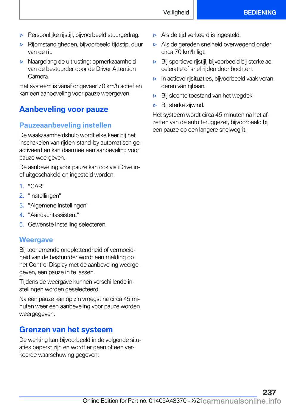 BMW X4 2022  Instructieboekjes (in Dutch) 'x�P�e�r�s�o�o�n�l�i�j�k�e��r�i�j�s�t�i�j�l�,��b�i�j�v�o�o�r�b�e�e�l�d��s�t�u�u�r�g�e�d�r�a�g�.'x�R�i�j�o�m�s�t�a�n�d�i�g�h�e�d�e�n�,��b�i�j�v�o�o�r�b�e�e�l�d��t�i�j�d�s�t�i�p�,��d�u�u�r