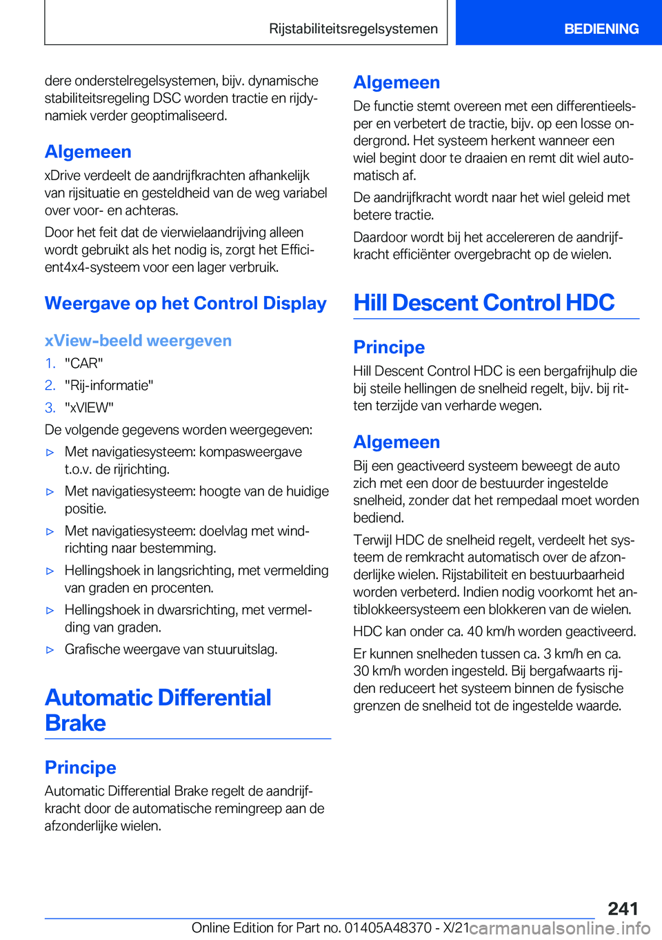 BMW X4 2022  Instructieboekjes (in Dutch) �d�e�r�e��o�n�d�e�r�s�t�e�l�r�e�g�e�l�s�y�s�t�e�m�e�n�,��b�i�j�v�.��d�y�n�a�m�i�s�c�h�e
�s�t�a�b�i�l�i�t�e�i�t�s�r�e�g�e�l�i�n�g��D�S�C��w�o�r�d�e�n��t�r�a�c�t�i�e��e�n��r�i�j�d�yj �n�a�m�i�e
