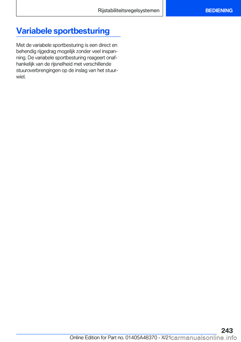 BMW X4 2022  Instructieboekjes (in Dutch) �V�a�r�i�a�b�e�l�e��s�p�o�r�t�b�e�s�t�u�r�i�n�g
�M�e�t��d�e��v�a�r�i�a�b�e�l�e��s�p�o�r�t�b�e�s�t�u�r�i�n�g��i�s��e�e�n��d�i�r�e�c�t��e�n
�b�e�h�e�n�d�i�g��r�i�j�g�e�d�r�a�g��m�o�g�e�l�i�j�k
