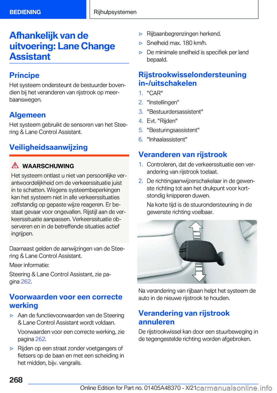BMW X4 2022  Instructieboekjes (in Dutch) �A�f�h�a�n�k�e�l�i�j�k��v�a�n��d�e�u�i�t�v�o�e�r�i�n�g�:��L�a�n�e��C�h�a�n�g�e �A�s�s�i�s�t�a�n�t
�P�r�i�n�c�i�p�e �H�e�t��s�y�s�t�e�e�m��o�n�d�e�r�s�t�e�u�n�t��d�e��b�e�s�t�u�u�r�d�e�r��b�o�
