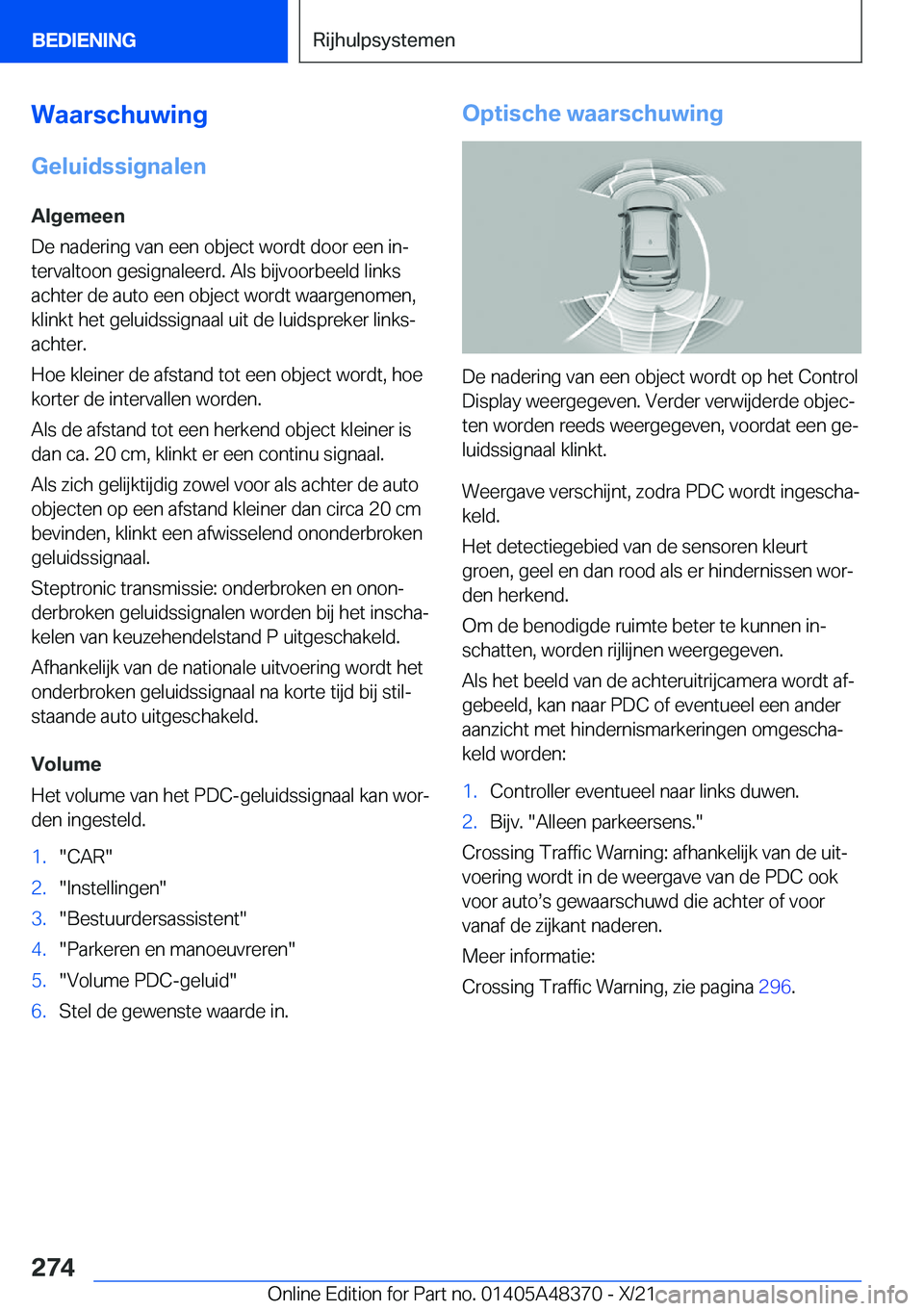 BMW X4 2022  Instructieboekjes (in Dutch) �W�a�a�r�s�c�h�u�w�i�n�g
�G�e�l�u�i�d�s�s�i�g�n�a�l�e�n �A�l�g�e�m�e�e�n
�D�e��n�a�d�e�r�i�n�g��v�a�n��e�e�n��o�b�j�e�c�t��w�o�r�d�t��d�o�o�r��e�e�n��i�nj
�t�e�r�v�a�l�t�o�o�n��g�e�s�i�g�n�a