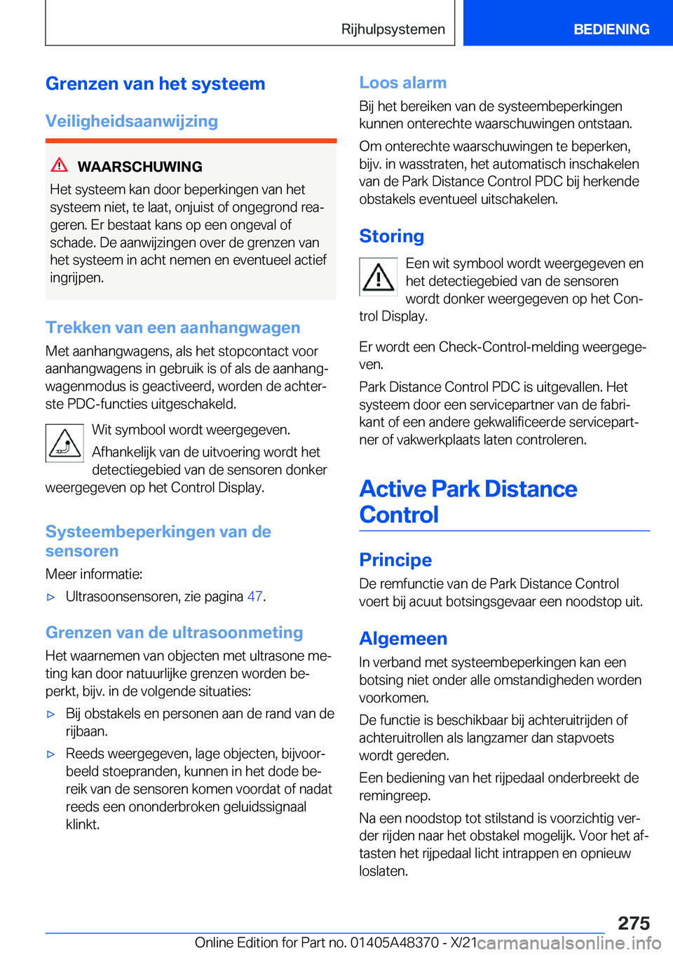 BMW X4 2022  Instructieboekjes (in Dutch) �G�r�e�n�z�e�n��v�a�n��h�e�t��s�y�s�t�e�e�m
�V�e�i�l�i�g�h�e�i�d�s�a�a�n�w�i�j�z�i�n�g
�W�A�A�R�S�C�H�U�W�I�N�G
�H�e�t��s�y�s�t�e�e�m��k�a�n��d�o�o�r��b�e�p�e�r�k�i�n�g�e�n��v�a�n��h�e�t
�s�y