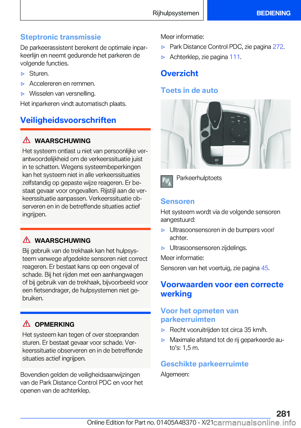BMW X4 2022  Instructieboekjes (in Dutch) �S�t�e�p�t�r�o�n�i�c��t�r�a�n�s�m�i�s�s�i�e
�D�e��p�a�r�k�e�e�r�a�s�s�i�s�t�e�n�t��b�e�r�e�k�e�n�t��d�e��o�p�t�i�m�a�l�e��i�n�p�a�rj
�k�e�e�r�l�i�j�n��e�n��n�e�e�m�t��g�e�d�u�r�e�n�d�e��h�e
