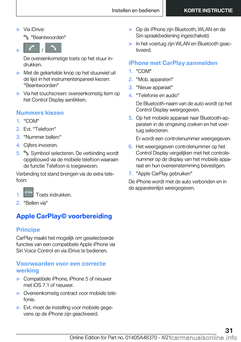 BMW X4 2022  Instructieboekjes (in Dutch) 'x�V�i�a��i�D�r�i�v�e�:
����B�e�a�n�t�w�o�o�r�d�e�n�
'x���/���
�D�e��o�v�e�r�e�e�n�k�o�m�s�t�i�g�e��t�o�e�t�s��o�p��h�e�t��s�t�u�u�r��i�nj �d�r�u�k�k�e�n�.'x�M�e�t��d�e�