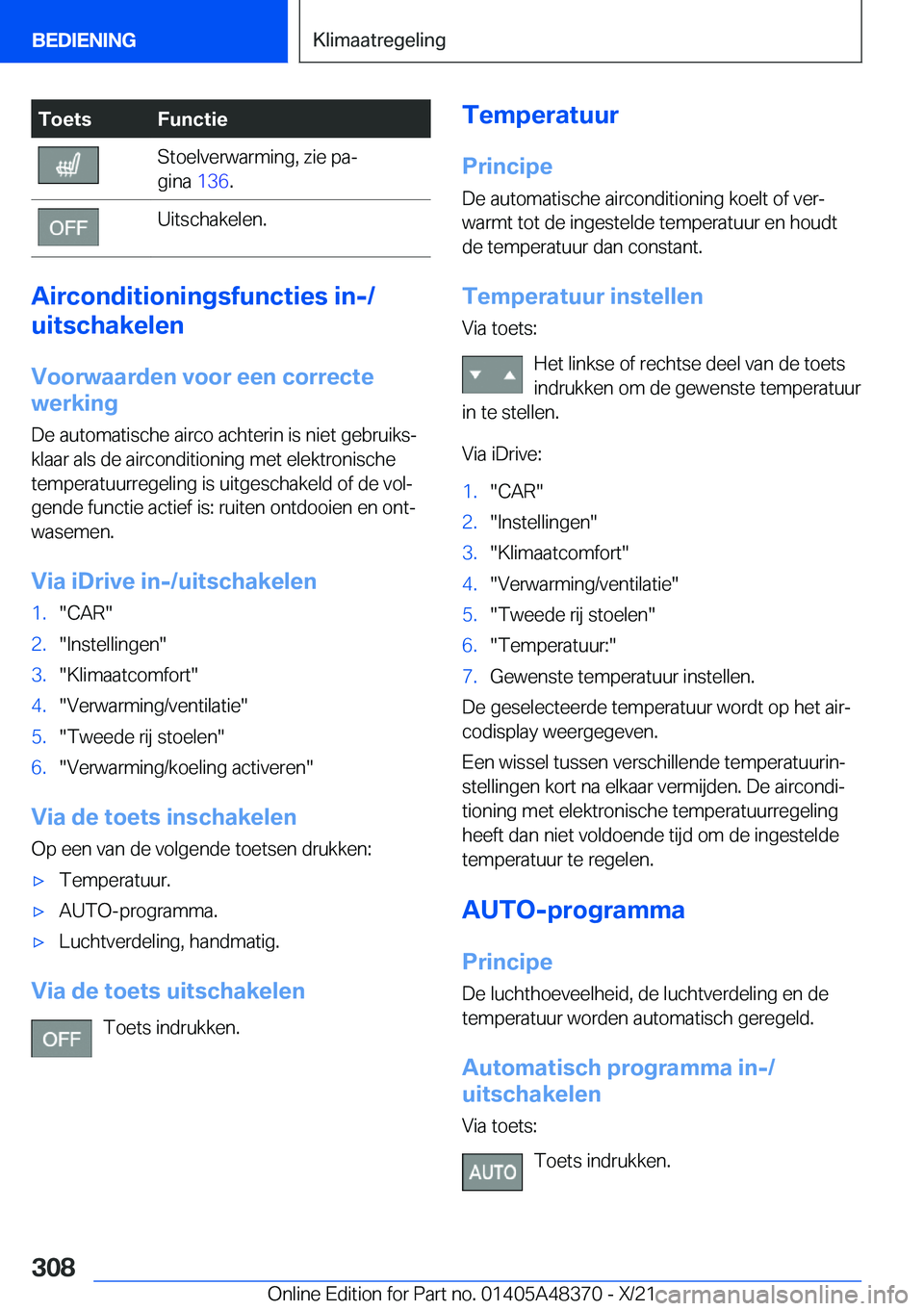 BMW X4 2022  Instructieboekjes (in Dutch) �T�o�e�t�s�F�u�n�c�t�i�e�S�t�o�e�l�v�e�r�w�a�r�m�i�n�g�,��z�i�e��p�aj
�g�i�n�a� �1�3�6�.�U�i�t�s�c�h�a�k�e�l�e�n�.
�A�i�r�c�o�n�d�i�t�i�o�n�i�n�g�s�f�u�n�c�t�i�e�s��i�n�-�/
�u�i�t�s�c�h�a�k�e�l�e