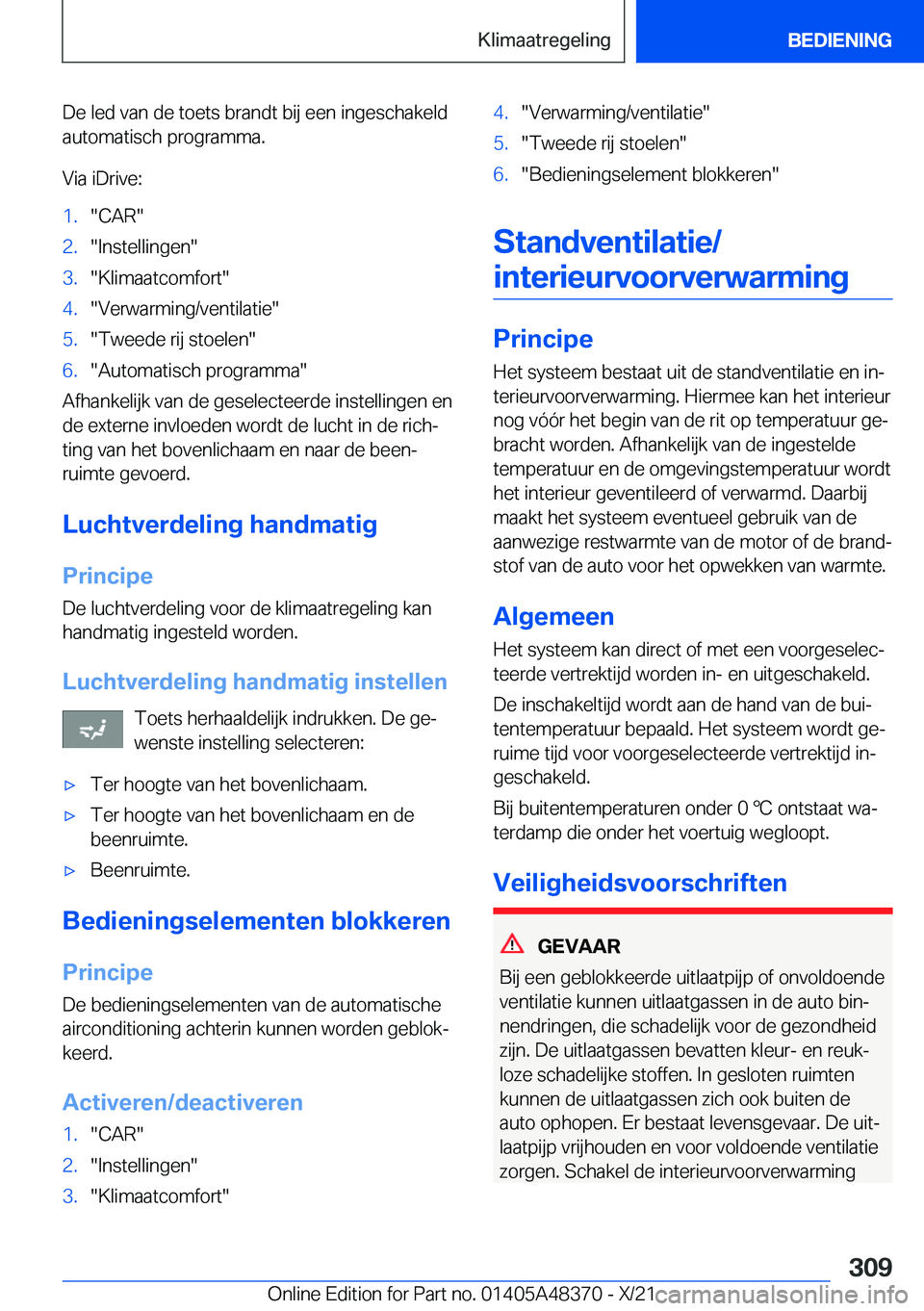 BMW X4 2022  Instructieboekjes (in Dutch) �D�e��l�e�d��v�a�n��d�e��t�o�e�t�s��b�r�a�n�d�t��b�i�j��e�e�n��i�n�g�e�s�c�h�a�k�e�l�d�a�u�t�o�m�a�t�i�s�c�h��p�r�o�g�r�a�m�m�a�.
�V�i�a��i�D�r�i�v�e�:�1�.��C�A�R��2�.��I�n�s�t�e�l�l�i�n�