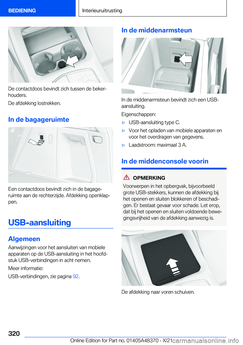 BMW X4 2022  Instructieboekjes (in Dutch) �D�e��c�o�n�t�a�c�t�d�o�o�s��b�e�v�i�n�d�t��z�i�c�h��t�u�s�s�e�n��d�e��b�e�k�e�rj
�h�o�u�d�e�r�s�.
�D�e��a�f�d�e�k�k�i�n�g��l�o�s�t�r�e�k�k�e�n�.
�I�n��d�e��b�a�g�a�g�e�r�u�i�m�t�e
�E�e�n�