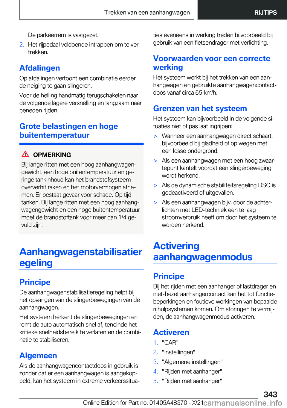 BMW X4 2022  Instructieboekjes (in Dutch) �D�e��p�a�r�k�e�e�r�r�e�m��i�s��v�a�s�t�g�e�z�e�t�.�2�.�H�e�t��r�i�j�p�e�d�a�a�l��v�o�l�d�o�e�n�d�e��i�n�t�r�a�p�p�e�n��o�m��t�e��v�e�rj
�t�r�e�k�k�e�n�.
�A�f�d�a�l�i�n�g�e�n
�O�p��a�f�d�a�