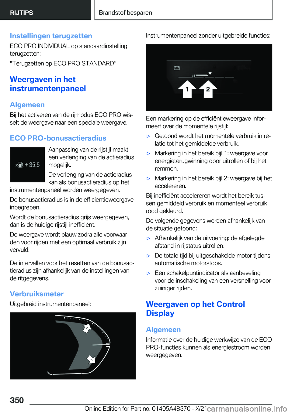 BMW X4 2022  Instructieboekjes (in Dutch) �I�n�s�t�e�l�l�i�n�g�e�n��t�e�r�u�g�z�e�t�t�e�n
�E�C�O��P�R�O��I�N�D�I�V�I�D�U�A�L��o�p��s�t�a�n�d�a�a�r�d�i�n�s�t�e�l�l�i�n�g
�t�e�r�u�g�z�e�t�t�e�n�:
��T�e�r�u�g�z�e�t�t�e�n��o�p��E�C�O��P�