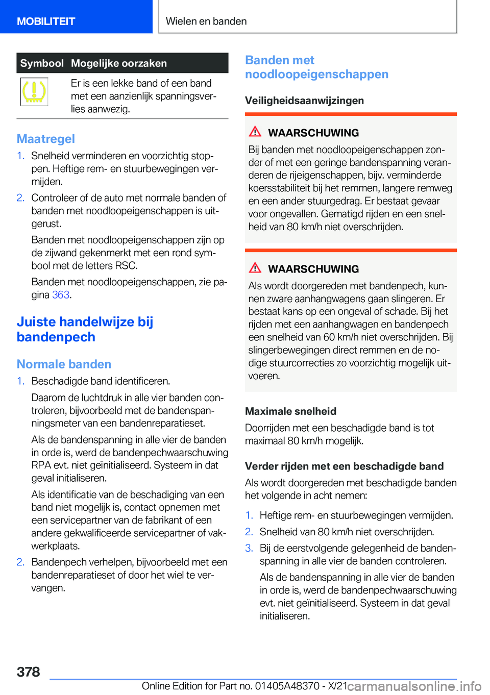 BMW X4 2022  Instructieboekjes (in Dutch) �S�y�m�b�o�o�l�M�o�g�e�l�i�j�k�e��o�o�r�z�a�k�e�n�E�r��i�s��e�e�n��l�e�k�k�e��b�a�n�d��o�f��e�e�n��b�a�n�d
�m�e�t��e�e�n��a�a�n�z�i�e�n�l�i�j�k��s�p�a�n�n�i�n�g�s�v�e�rj
�l�i�e�s��a�a�n�w