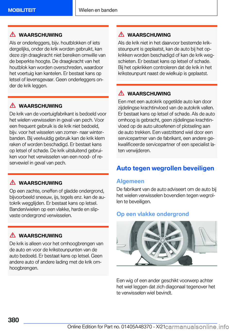 BMW X4 2022  Instructieboekjes (in Dutch) �W�A�A�R�S�C�H�U�W�I�N�G
�A�l�s��e�r��o�n�d�e�r�l�e�g�g�e�r�s�,��b�i�j�v�.��h�o�u�t�b�l�o�k�k�e�n��o�f��i�e�t�s �d�e�r�g�e�l�i�j�k�s�,��o�n�d�e�r��d�e��k�r�i�k��w�o�r�d�e�n��g�e�b�r�u�i�k�t