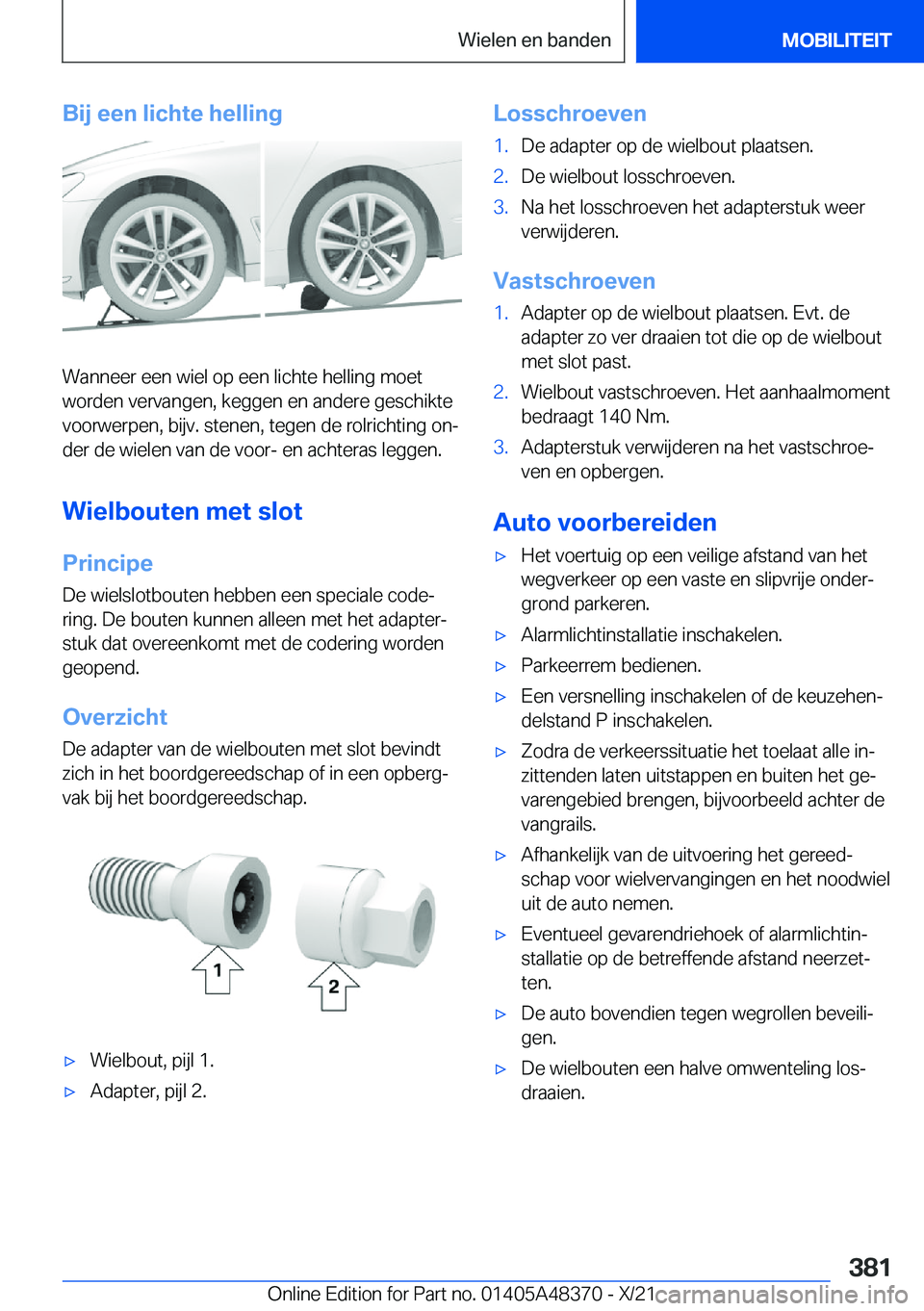 BMW X4 2022  Instructieboekjes (in Dutch) �B�i�j��e�e�n��l�i�c�h�t�e��h�e�l�l�i�n�g
�W�a�n�n�e�e�r��e�e�n��w�i�e�l��o�p��e�e�n��l�i�c�h�t�e��h�e�l�l�i�n�g��m�o�e�t�w�o�r�d�e�n��v�e�r�v�a�n�g�e�n�,��k�e�g�g�e�n��e�n��a�n�d�e�r�e�