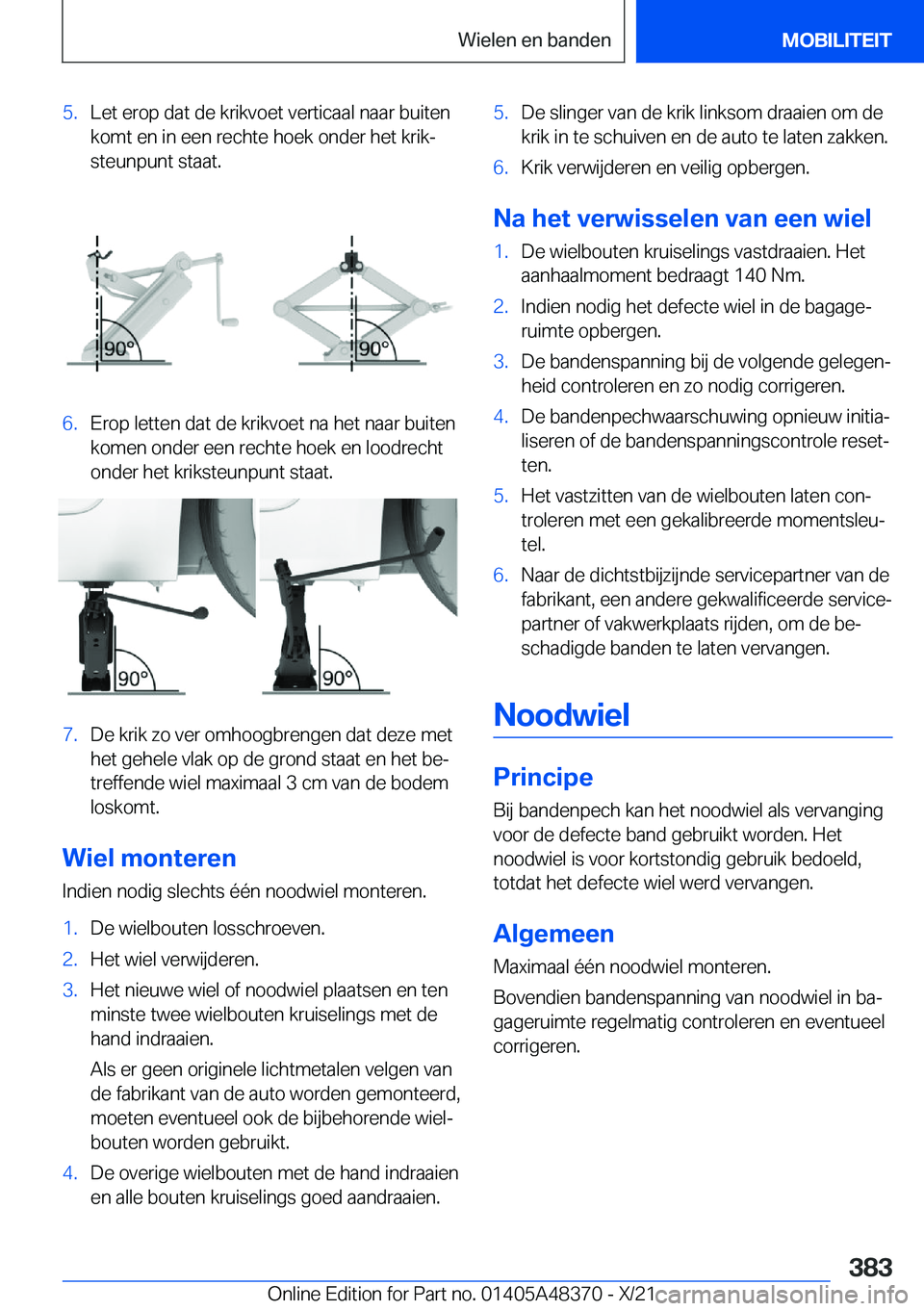 BMW X4 2022  Instructieboekjes (in Dutch) �5�.�L�e�t��e�r�o�p��d�a�t��d�e��k�r�i�k�v�o�e�t��v�e�r�t�i�c�a�a�l��n�a�a�r��b�u�i�t�e�n�k�o�m�t��e�n��i�n��e�e�n��r�e�c�h�t�e��h�o�e�k��o�n�d�e�r��h�e�t��k�r�i�kj
�s�t�e�u�n�p�u�n�t�