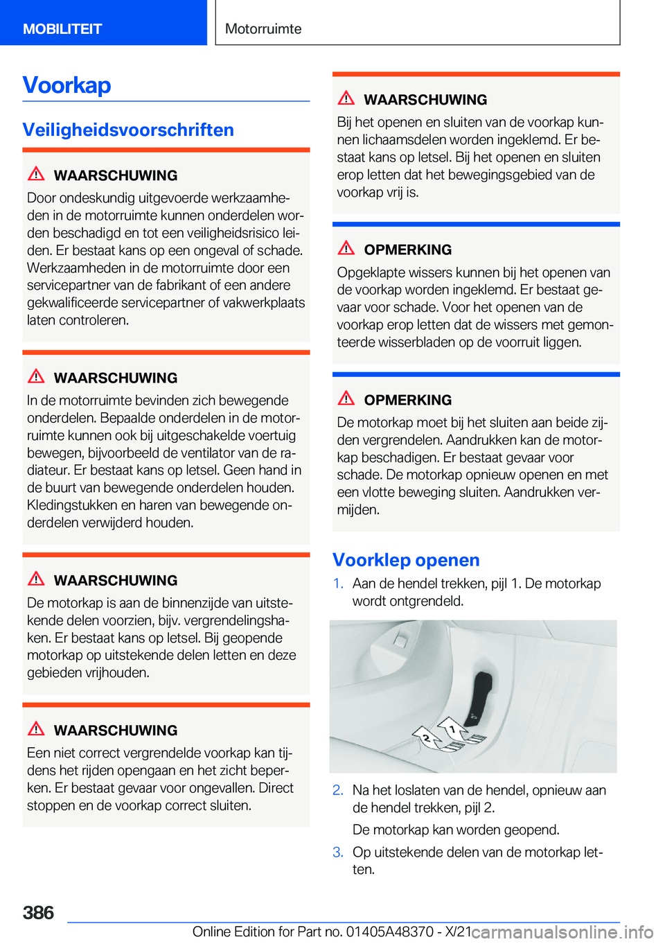 BMW X4 2022  Instructieboekjes (in Dutch) �V�o�o�r�k�a�p
�V�e�i�l�i�g�h�e�i�d�s�v�o�o�r�s�c�h�r�i�f�t�e�n
�W�A�A�R�S�C�H�U�W�I�N�G
�D�o�o�r��o�n�d�e�s�k�u�n�d�i�g��u�i�t�g�e�v�o�e�r�d�e��w�e�r�k�z�a�a�m�h�ej �d�e�n��i�n��d�e��m�o�t�o�r