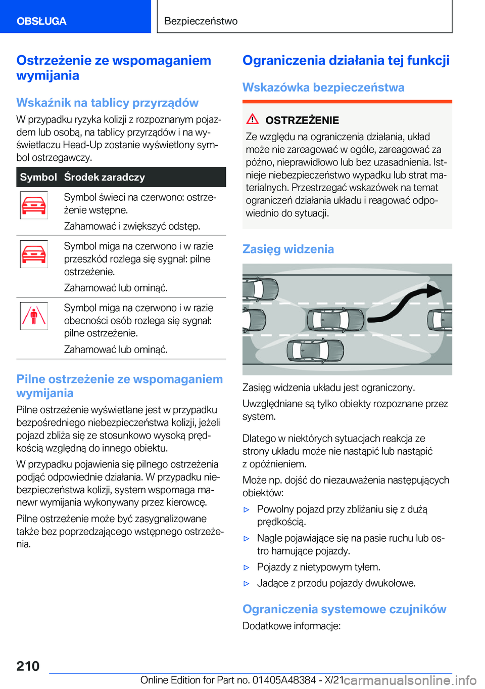 BMW X4 2022  Instrukcja obsługi (in Polish) �O�s�t�r�z�e9�e�n�i�e��z�e��w�s�p�o�m�a�g�a�n�i�e�m
�w�y�m�i�j�a�n�i�a
�W�s�k�a7�n�i�k��n�a��t�a�b�l�i�c�y��p�r�z�y�r�z�ą�d�