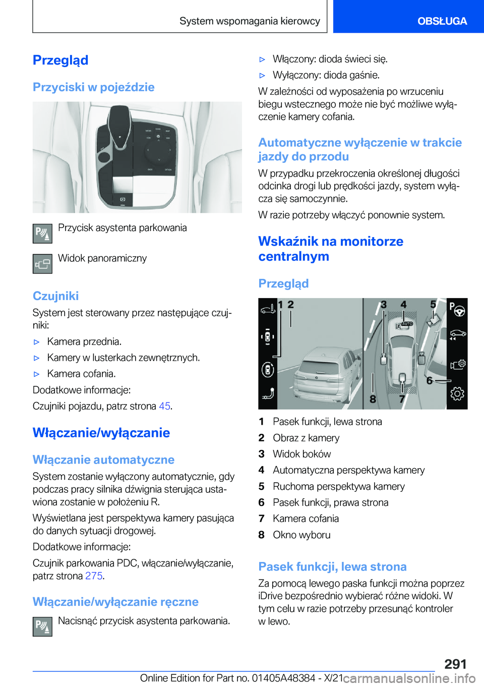 BMW X4 2022  Instrukcja obsługi (in Polish) �P�r�z�e�g�l�ą�d�P�r�z�y�c�i�s�k�i��w��p�o�j�e7�d�z�i�e
�P�r�z�y�c�i�s�k��a�s�y�s�t�e�n�t�a��p�a�r�k�o�w�a�n�i�a
�W�i�d�o�k��p�a�n�o�r�a�m�i�c�z�n�y
�C�z�u�j�n�i�k�i �S�y�s�t�e�m��j�e�s�t��s�