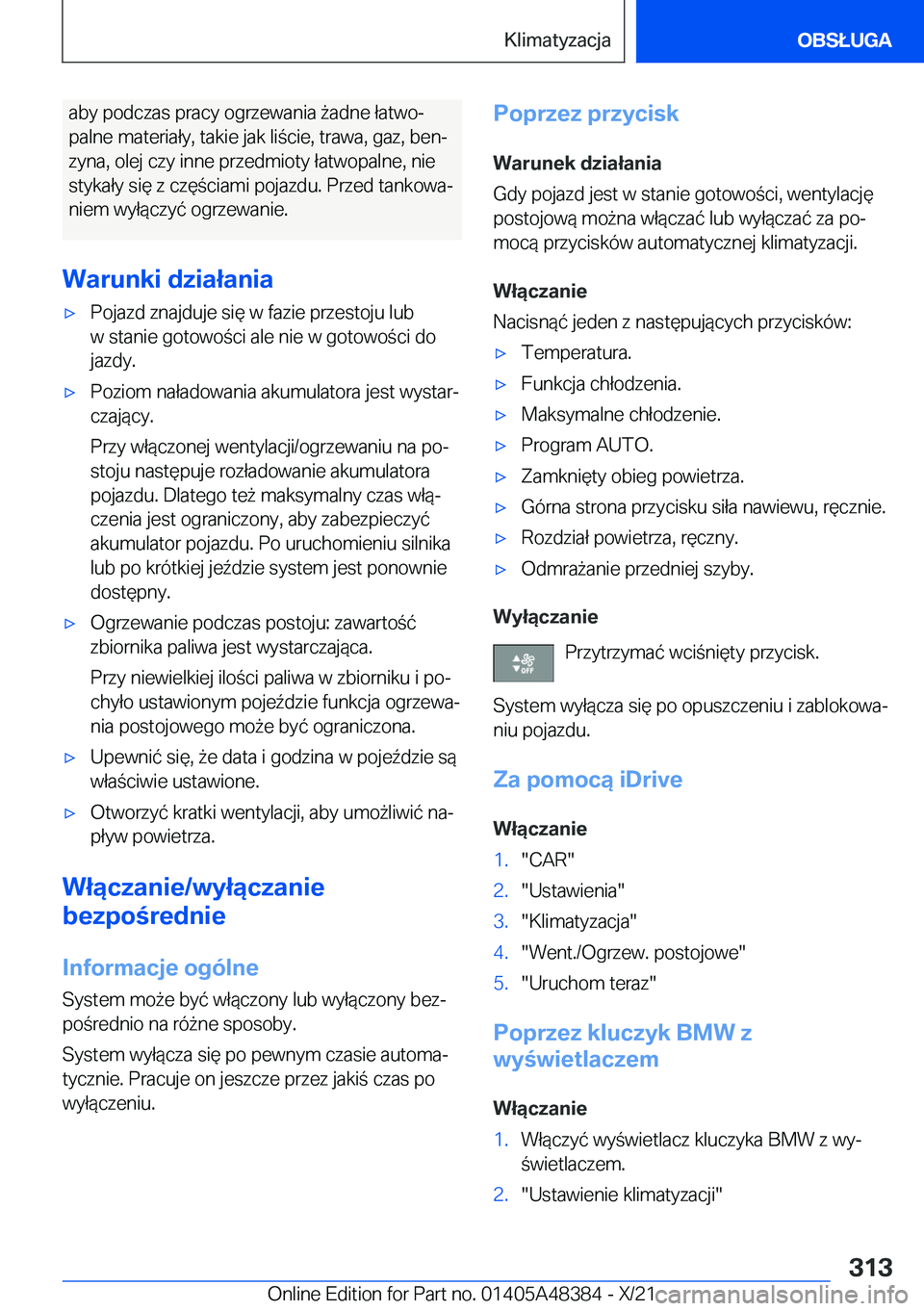 BMW X4 2022  Instrukcja obsługi (in Polish) �a�b�y��p�o�d�c�z�a�s��p�r�a�c�y��o�g�r�z�e�w�a�n�i�a�9�a�d�n�e��ł�a�t�w�oj�p�a�l�n�e��m�a�t�e�r�i�a�ł�y�,��t�a�k�i�e��j�a�k��l�i�c�i�e�,��t�r�a�w�a�,��g�a�z�,��b�e�nj
�z�y�n�a�,��