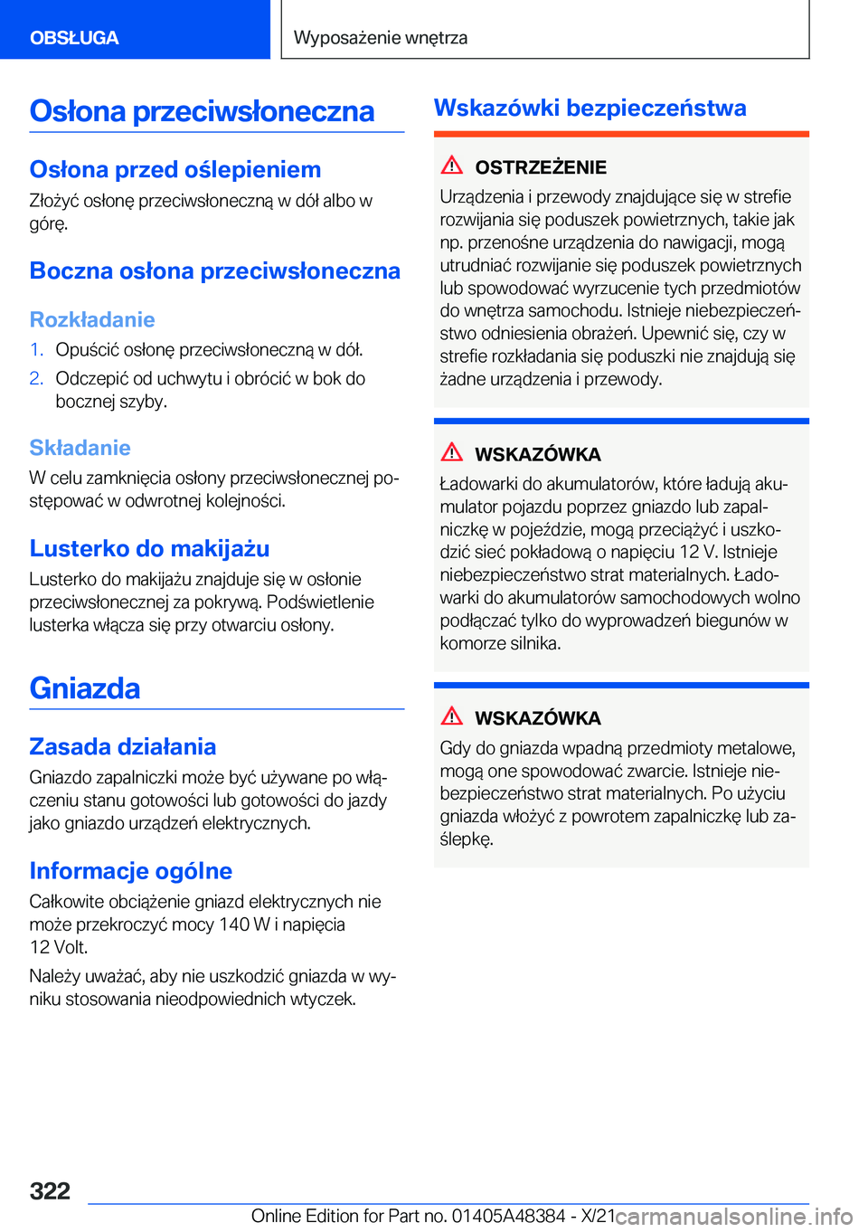 BMW X4 2022  Instrukcja obsługi (in Polish) �O�s�ł�o�n�a��p�r�z�e�c�i�w�s�ł�o�n�e�c�z�n�a
�O�s�ł�o�n�a��p�r�z�e�d��o�l�e�p�i�e�n�i�e�m�Z�ł�o9�y�