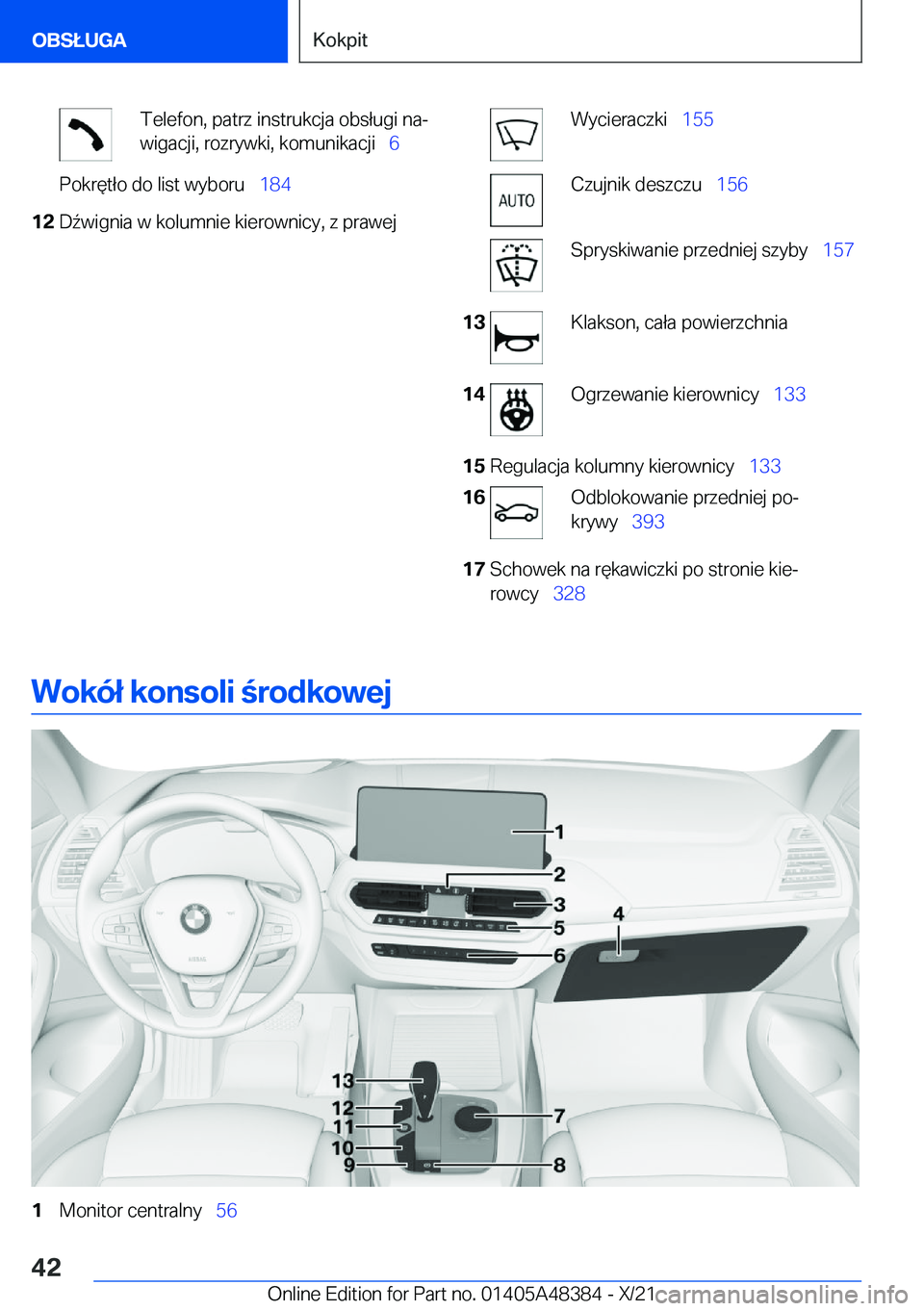 BMW X4 2022  Instrukcja obsługi (in Polish) �T�e�l�e�f�o�n�,��p�a�t�r�z��i�n�s�t�r�u�k�c�j�a��o�b�s�ł�u�g�i��n�aj
�w�i�g�a�c�j�i�,��r�o�z�r�y�w�k�i�,��k�o�m�u�n�i�k�a�c�j�i\_ �6�P�o�k�r�