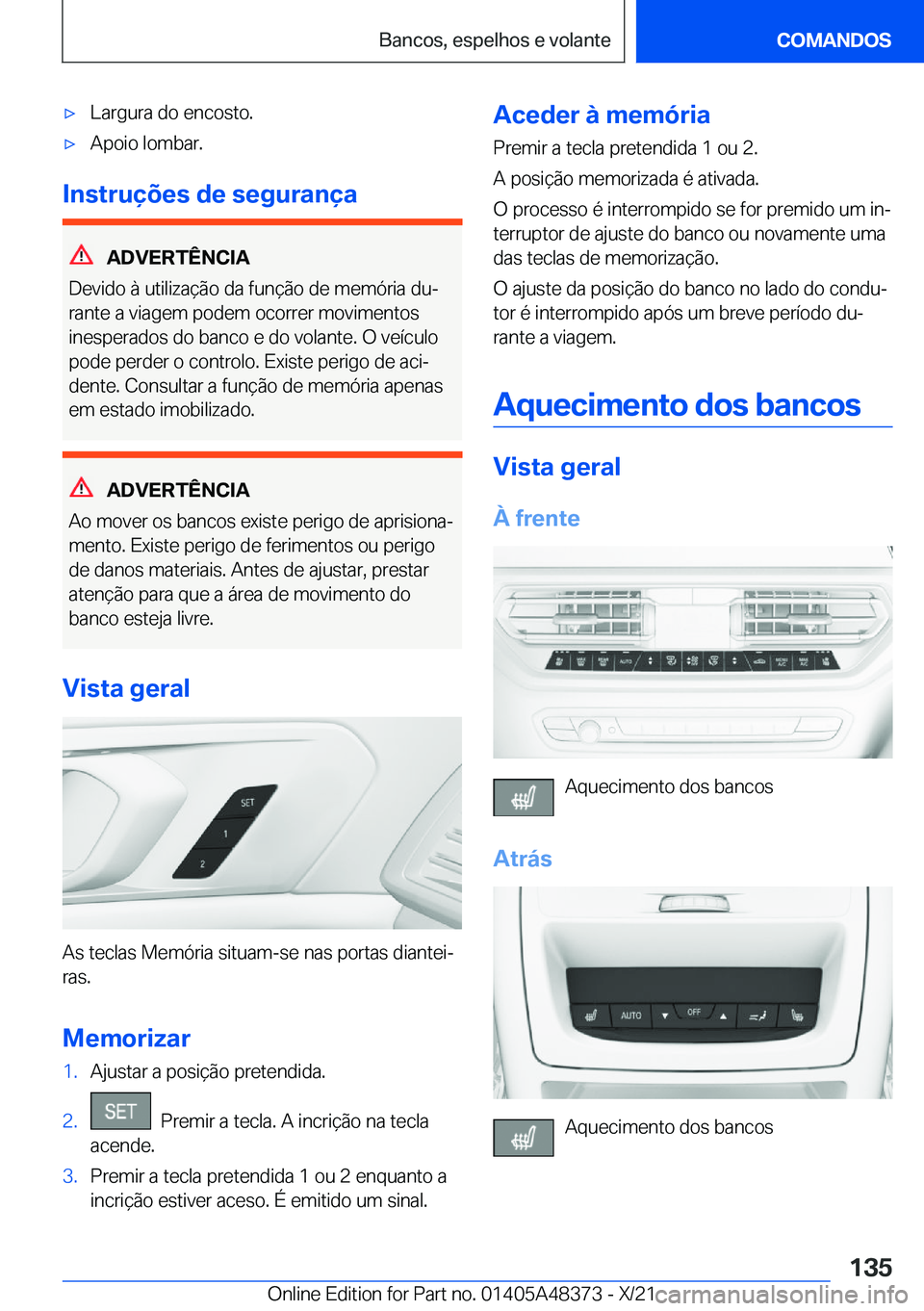 BMW X4 2022  Manual do condutor (in Portuguese) x�L�a�r�g�u�r�a��d�o��e�n�c�o�s�t�o�.x�A�p�o�i�o��l�o�m�b�a�r�.
�I�n�s�t�r�u�