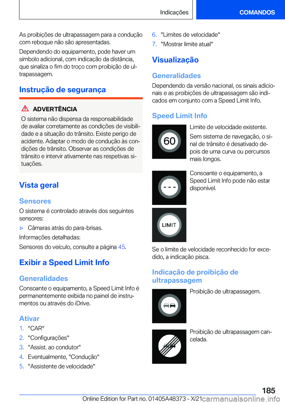 BMW X4 2022  Manual do condutor (in Portuguese) �A�s��p�r�o�i�b�i�