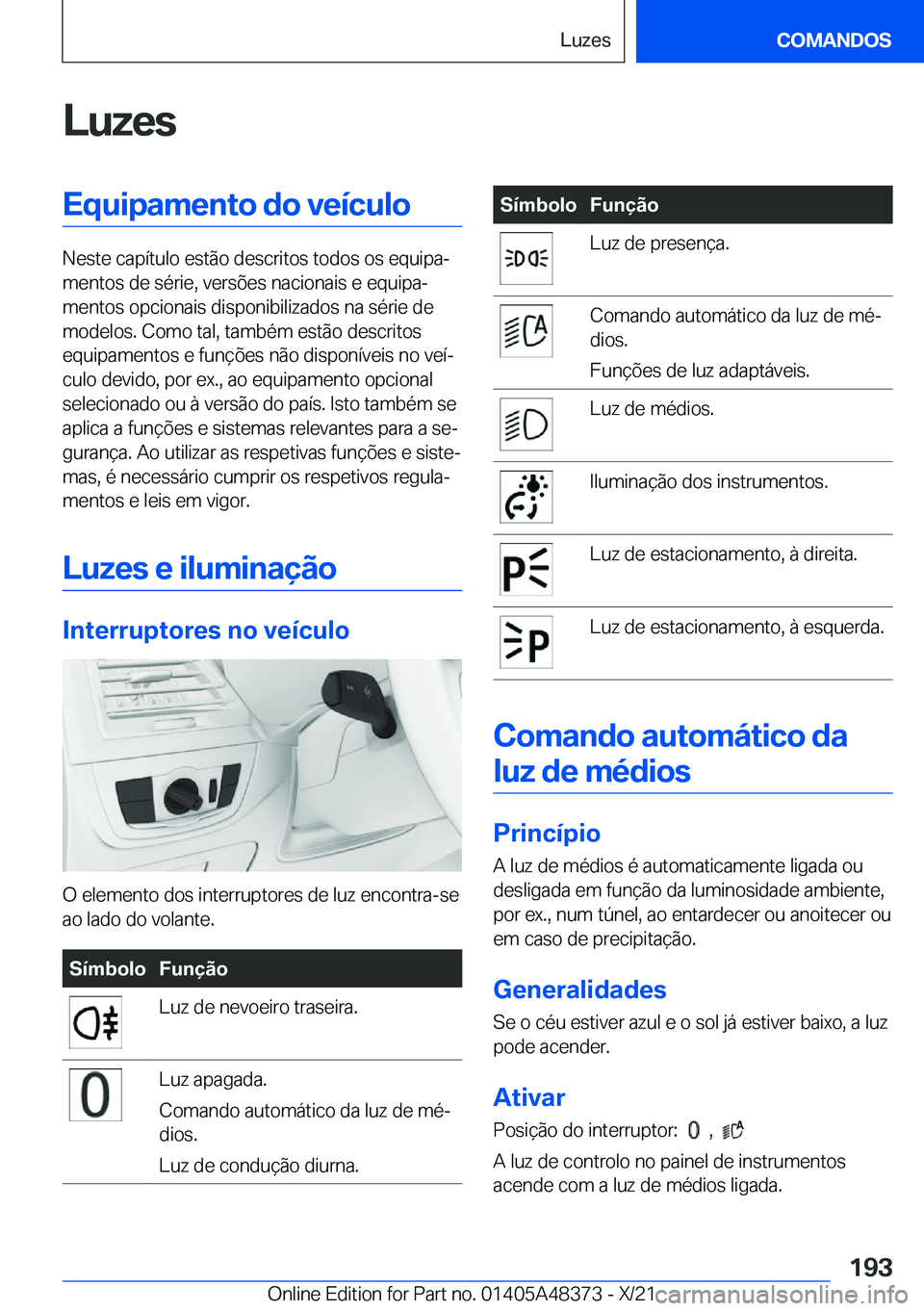 BMW X4 2022  Manual do condutor (in Portuguese) �L�u�z�e�s�E�q�u�i�p�a�m�e�n�t�o��d�o��v�e�