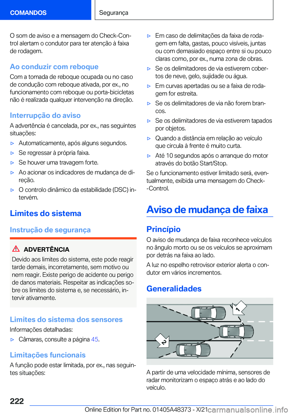 BMW X4 2022  Manual do condutor (in Portuguese) �O��s�o�m��d�e��a�v�i�s�o��e��a��m�e�n�s�a�g�e�m��d�o��C�h�e�c�k�-�C�o�nª
�t�r�o�l��a�l�e�r�t�a�m��o��c�o�n�d�u�t�o�r��p�a�r�a��t�e�r��a�t�e�n�