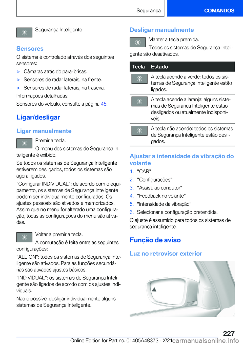 BMW X4 2022  Manual do condutor (in Portuguese) �S�e�g�u�r�a�n�