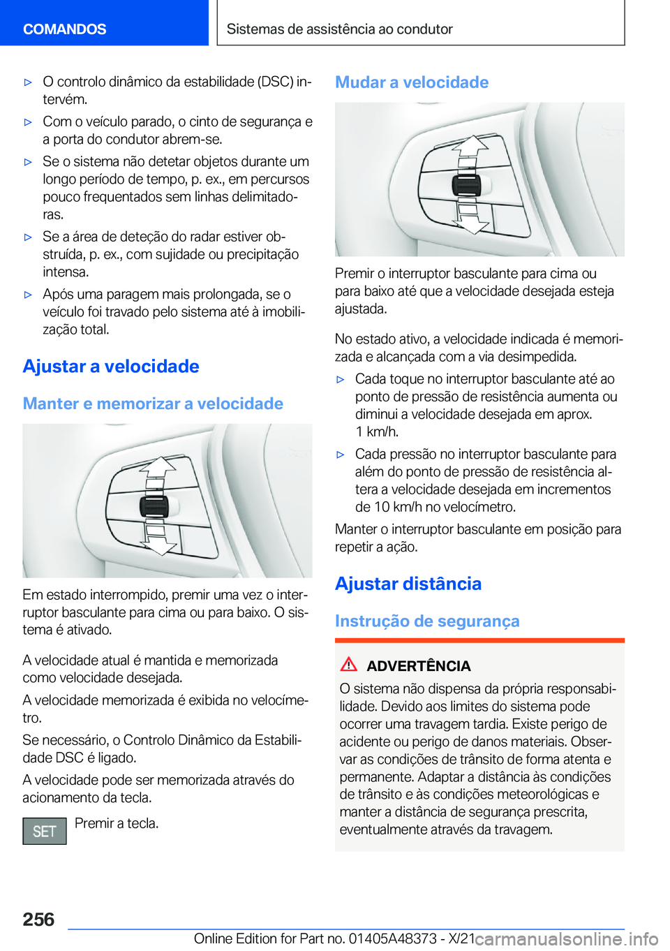 BMW X4 2022  Manual do condutor (in Portuguese) x�O��c�o�n�t�r�o�l�o��d�i�n�â�m�i�c�o��d�a��e�s�t�a�b�i�l�i�d�a�d�e��(�D�S�C�)��i�nª
�t�e�r�v�é�m�.x�C�o�m��o��v�e�