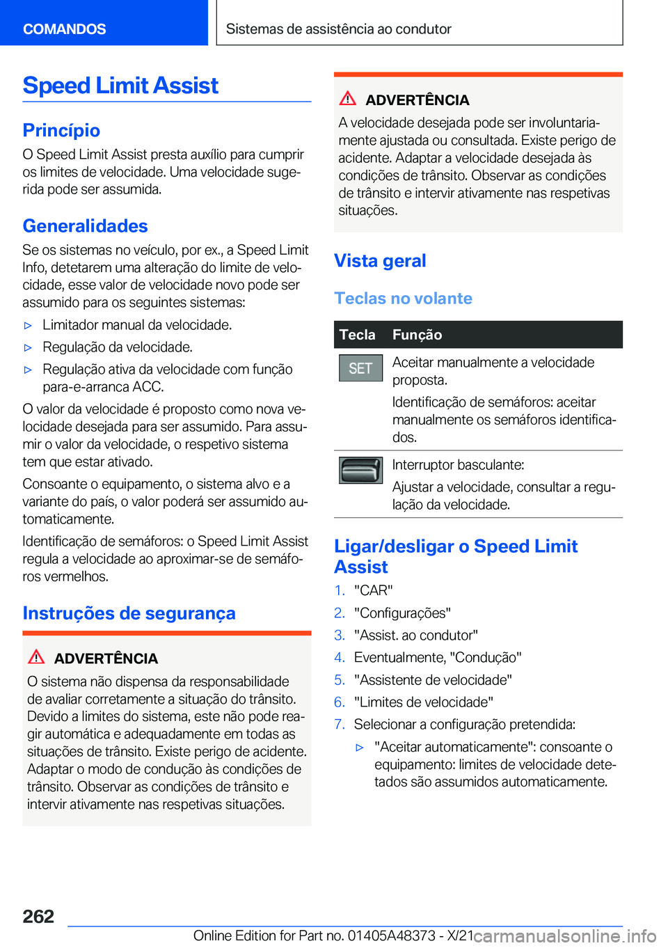 BMW X4 2022  Manual do condutor (in Portuguese) �S�p�e�e�d��L�i�m�i�t��A�s�s�i�s�t
�P�r�i�n�c�