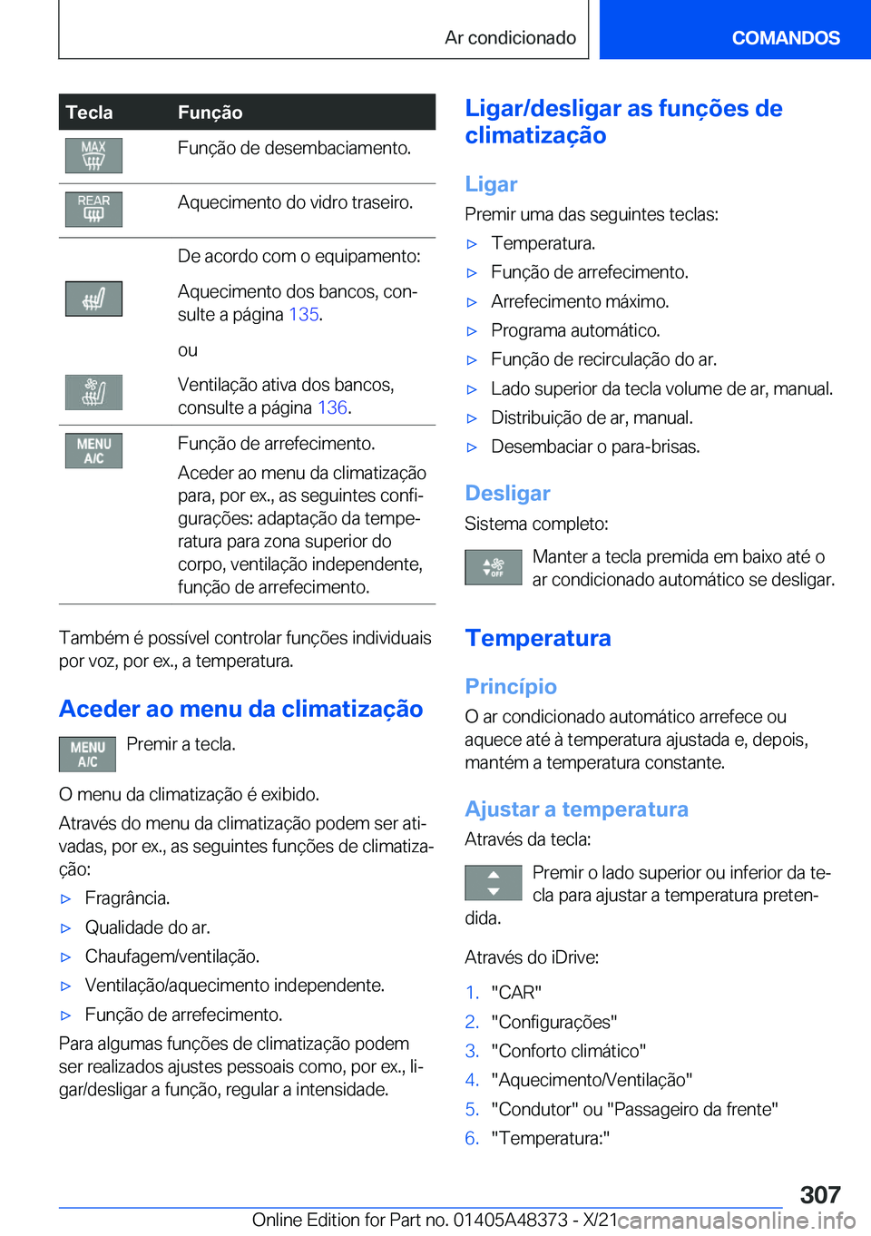 BMW X4 2022  Manual do condutor (in Portuguese) �T�e�c�l�a�F�u�n�