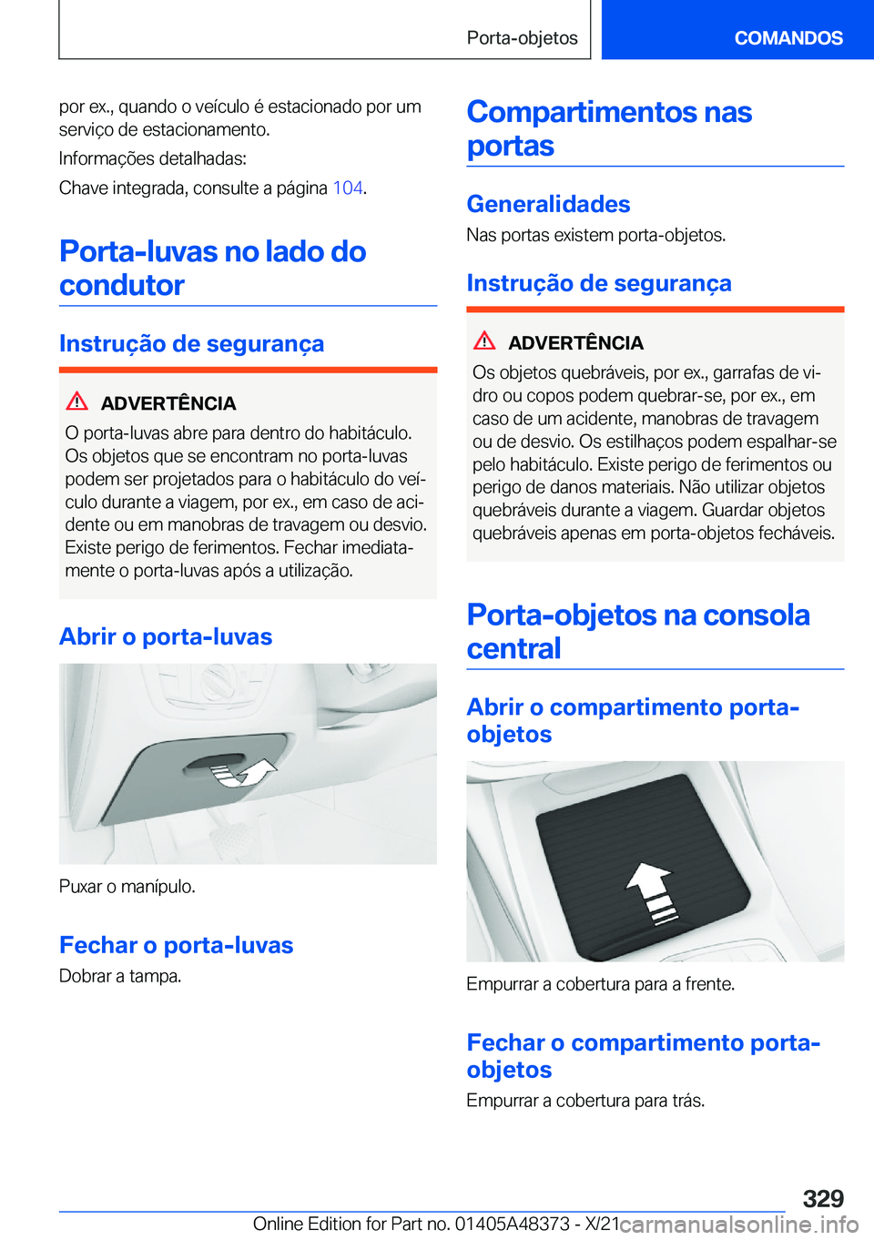 BMW X4 2022  Manual do condutor (in Portuguese) �p�o�r��e�x�.�,��q�u�a�n�d�o��o��v�e�