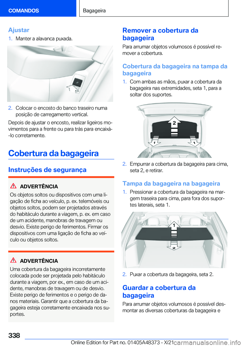 BMW X4 2022  Manual do condutor (in Portuguese) �A�j�u�s�t�a�r�1�.�M�a�n�t�e�r��a��a�l�a�v�a�n�c�a��p�u�x�a�d�a�.�2�.�C�o�l�o�c�a�r��o��e�n�c�o�s�t�o��d�o��b�a�n�c�o��t�r�a�s�e�i�r�o��n�u�m�a�p�o�s�i�