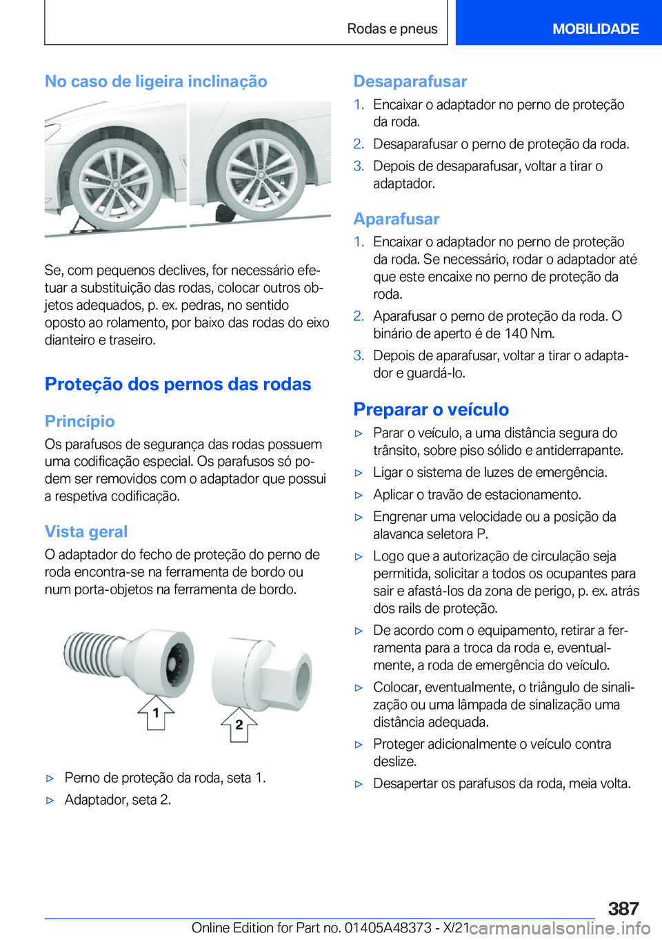 BMW X4 2022  Manual do condutor (in Portuguese) �N�o��c�a�s�o��d�e��l�i�g�e�i�r�a��i�n�c�l�i�n�a�
