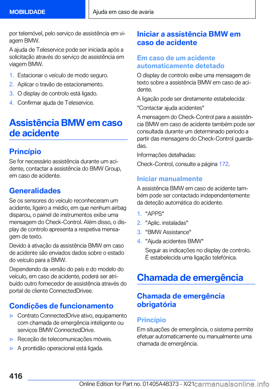 BMW X4 2022  Manual do condutor (in Portuguese) �p�o�r��t�e�l�e�m�ó�v�e�l�,��p�e�l�o��s�e�r�v�i�