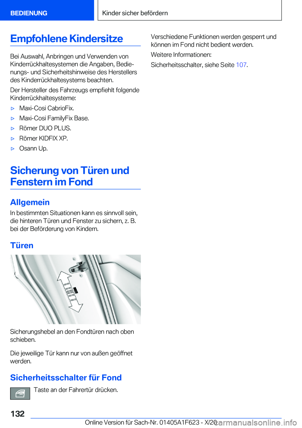BMW X4 2021  Betriebsanleitungen (in German) �E�m�p�f�o�h�l�e�n�e��K�i�n�d�e�r�s�i�t�z�e
�B�e�i��A�u�s�w�a�h�l�,��A�n�b�r�i�n�g�e�n��u�n�d��V�e�r�w�e�n�d�e�n��v�o�n
�K�i�n�d�e�r�r�