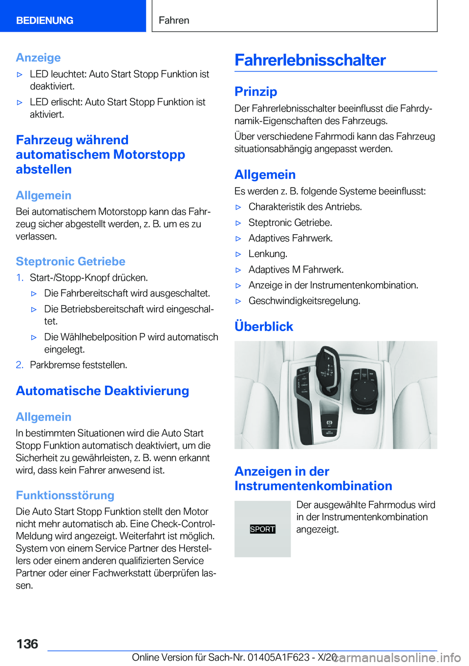 BMW X4 2021  Betriebsanleitungen (in German) �A�n�z�e�i�g�ex�L�E�D��l�e�u�c�h�t�e�t�:��A�u�t�o��S�t�a�r�t��S�t�o�p�p��F�u�n�k�t�i�o�n��i�s�t
�d�e�a�k�t�i�v�i�e�r�t�.x�L�E�D��e�r�l�i�s�c�h�t�:��A�u�t�o��S�t�a�r�t��S�t�o�p�p��F�u�n�k�