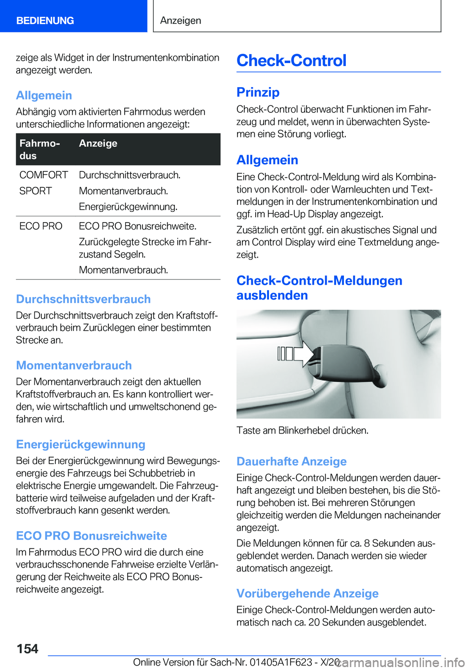BMW X4 2021  Betriebsanleitungen (in German) �z�e�i�g�e��a�l�s��W�i�d�g�e�t��i�n��d�e�r��I�n�s�t�r�u�m�e�n�t�e�n�k�o�m�b�i�n�a�t�i�o�n�a�n�g�e�z�e�i�g�t��w�e�r�d�e�n�.
�A�l�l�g�e�m�e�i�n �A�b�h�